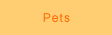 Pets